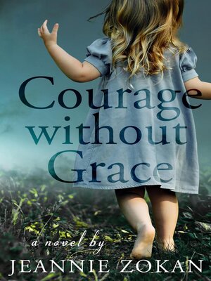 cover image of Courage Without Grace